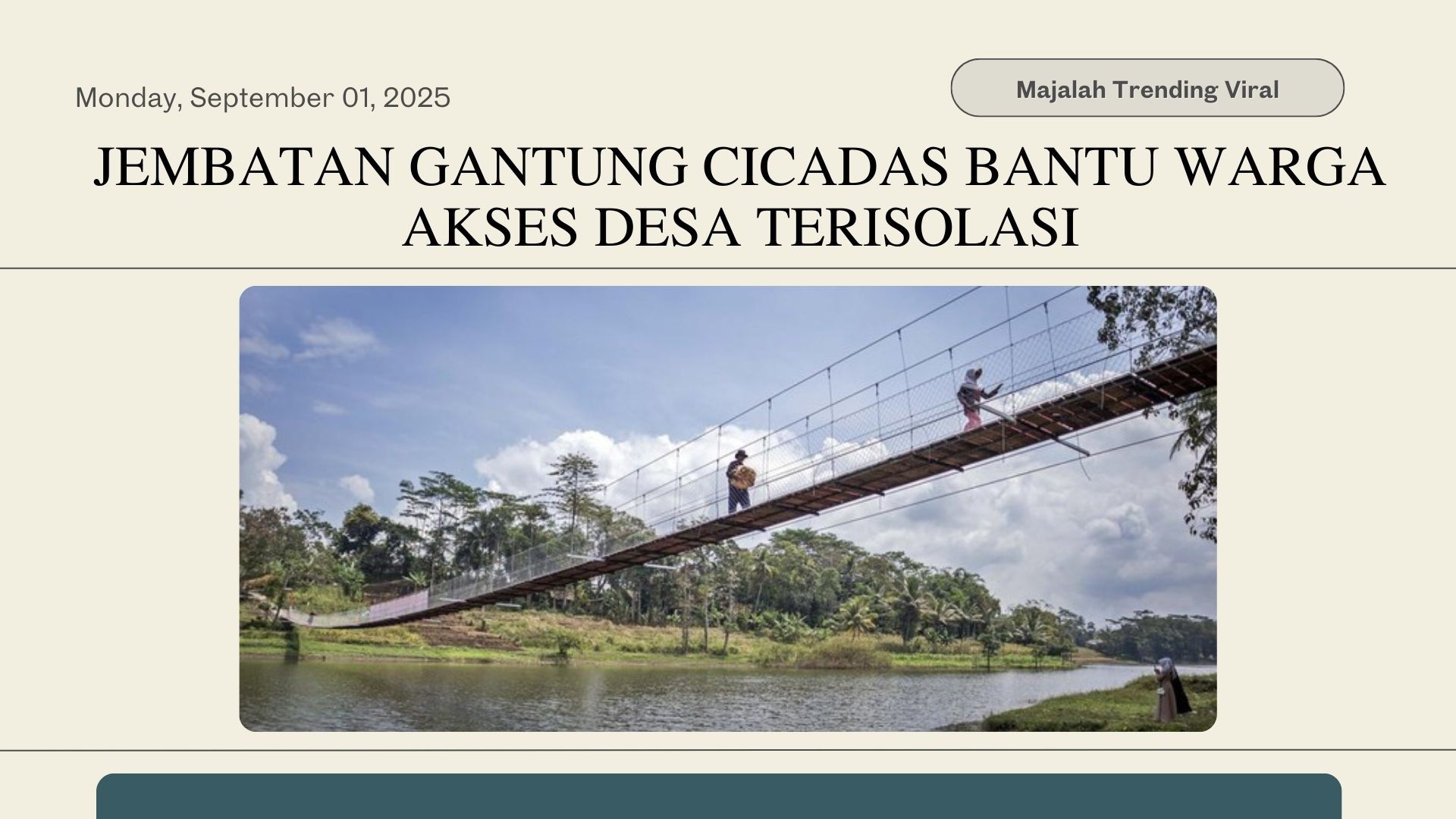 Jembatan Gantung Cicadas Bantu Warga Akses Desa Terisolasi